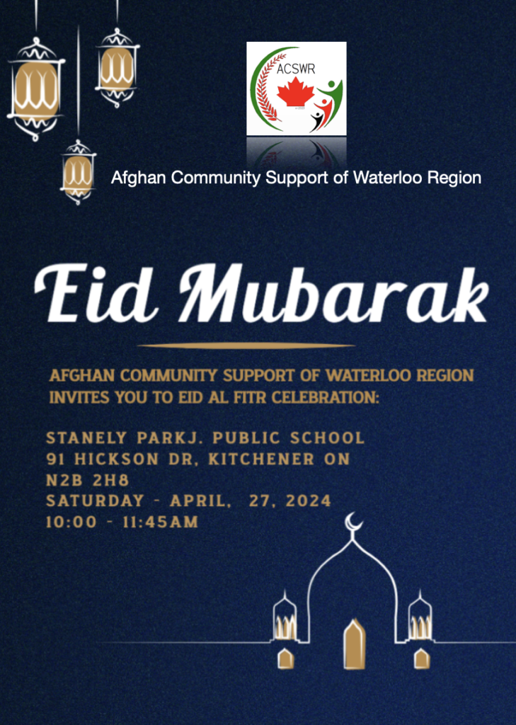 🌟🕌 Join us in celebrating Eid in the Waterloo Region! 🎉🌙We're excited to announce the Eid event happening on April 27th, where the Afghan community will come together to celebrate this joyous occasion. It's a time for unity, love, and sharing our traditions with one another.Let's make this Eid memorable by spreading happiness and compassion throughout the Waterloo Region. Whether you're joining us for prayers, delicious food, or vibrant cultural performances, there's something for everyone to enjoy!Mark your calendars and invite your friends and family for a day filled with festivities and togetherness. See you there!